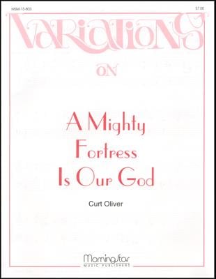 A Mighty Fortress Is Our God